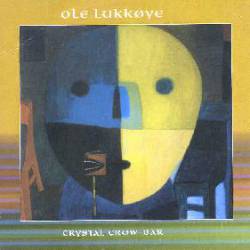 Ole Lukkoye : Crystal Crow-bar